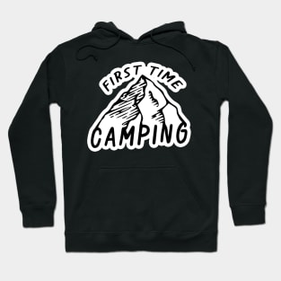 First Time Camping Hoodie